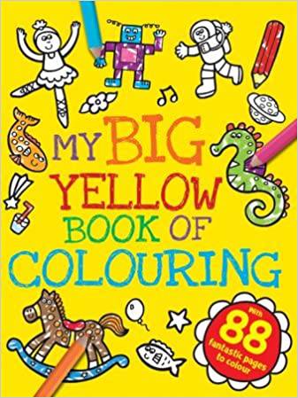 My Big Yellow Book of Colouring Paperback [Paperback] Rachel Tew and Sonia Canals - nappyworlduk